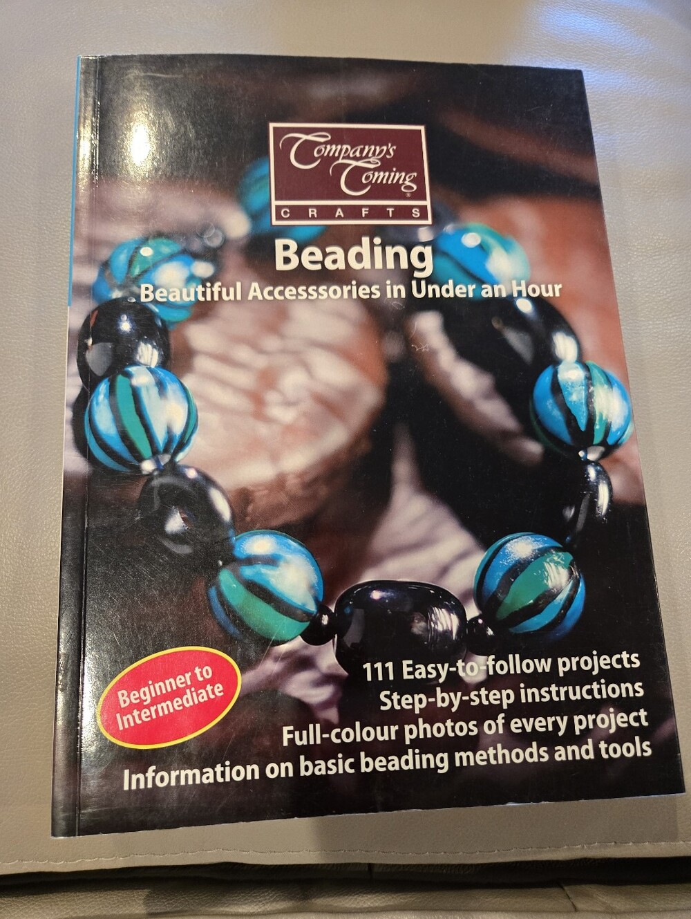 Company's Coming Crafts Beading - Beautiful Accessories In Underban Hour Book